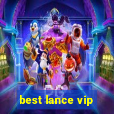 best lance vip